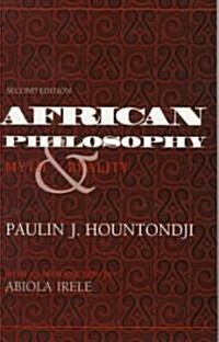 African Philosophy, Second Edition: Myth and Reality (Paperback, 2)