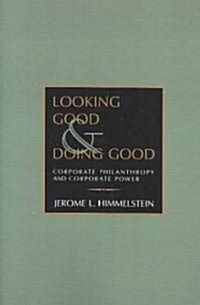 Looking Good and Doing Good (Paperback)