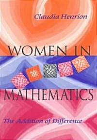 Women in Mathematics: The Addition of Difference (Paperback)
