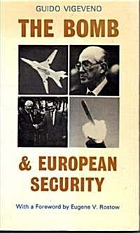The Bomb and European Security (Paperback)