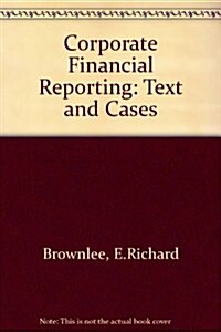 Corporate Financial Reporting (Hardcover, 2nd, Subsequent)