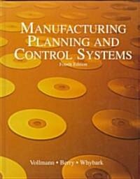 [중고] Manufacturing Planning and Control Systems (Hardcover, 4th, Subsequent)