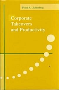 Corporate Takeovers and Productivity (Hardcover)