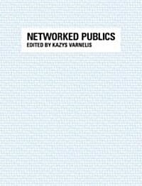 Networked Publics (Hardcover)