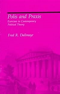 Polis and Praxis (Paperback, Reprint)