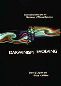 Darwinism Evolving: Systems Dynamics and the Genealogy of Natural Selection (Paperback, Revised)