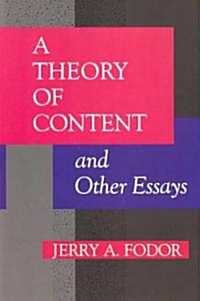 A Theory of Content and Other Essays (Paperback, Revised)