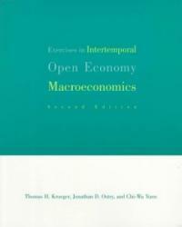 Exercises in intertemporal open economy macroeconomics 2nd ed