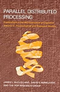 [중고] Parallel Distributed Processing: Explorations in the Microstructure of Cognition: Psychological and Biological Models (Paperback, UK)