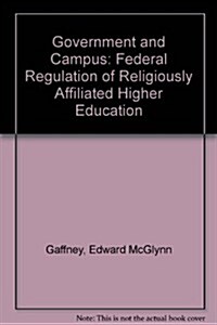 Government and Campus (Paperback)