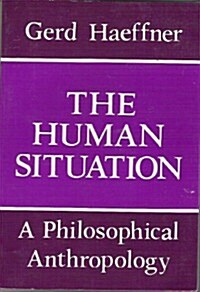 Human Situation: Philosophy (Paperback)