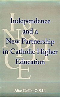 Independence and a New Partnership (Paperback)