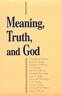 Meaning Truth and God (Paperback, Revised)