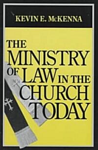 Ministry of Law in Church Today (Paperback)
