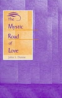 The Mystic Road of Love (Paperback)
