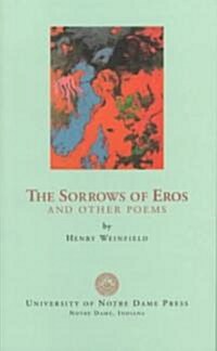 Sorrows of Eros and Other Poems (Paperback)