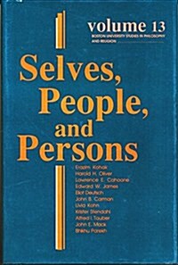Selves, People, and Persons: What Does It Mean to Be a Self? (Paperback)