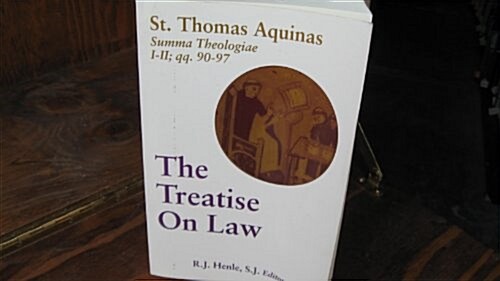 The Treatise on Law: (Summa Theologiae, I-II; Qq. 90-97) (Paperback)