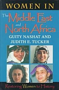 Women in the Middle East and North Africa: Restoring Women to History (Paperback)