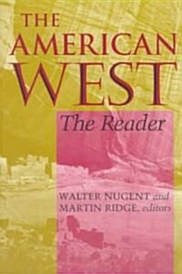 The American West: The Reader (Paperback)