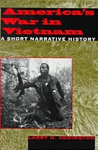 Americas War in Vietnam: A Short Narrative History (Paperback)