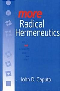 More Radical Hermeneutics: On Not Knowing Who We Are (Paperback)