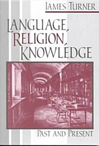 Language Religion Knowledge: Past and Present (Paperback)