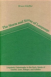 The Storm and Stress of Language (Hardcover)