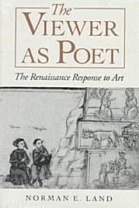 The Viewer As Poet (Hardcover)