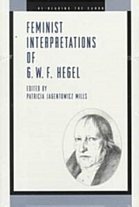 Feminist Interpretations of G. W. F. Hegel (Paperback)