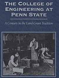 The College of Engineering at Penn State (Hardcover)