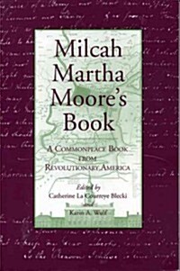 Milcah Martha Moores Book (Paperback)