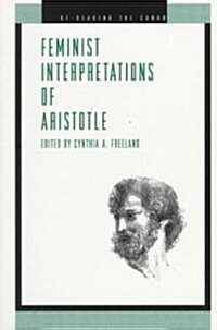 Feminist Interpretations of Aristotle (Paperback)