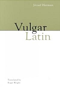 Vulgar Latin (Paperback)