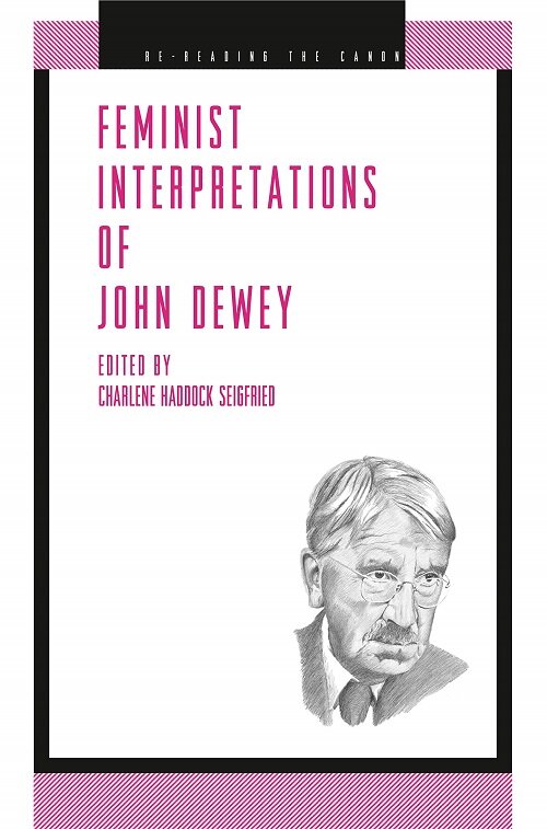 Feminist Interpretations of John Dewey (Paperback)