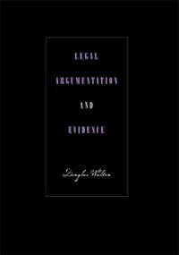 Legal Argumentation and Evidence (Hardcover)