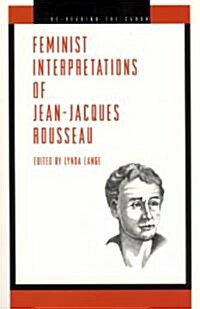 Feminist Interpretations of Jean-Jacques Rousseau (Paperback)