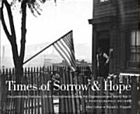 Times of Sorrow & Hope: Documenting Everyday Life in Pennsylvania During the Depression and World War II: A Photographic Record (Hardcover)