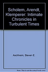 Scholem, Arendt, Klemperer (Hardcover)