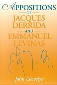 Appositions of Jacques Derrida and Emmanuel Levinas (Paperback)
