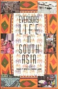 Everyday Life in South Asia (Paperback)