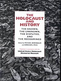 The Holocaust and History: The Known, the Unknown, the Disputed, and the Reexamined (Paperback)