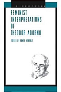 Feminist Interpretations of Theodor Adorno (Paperback)