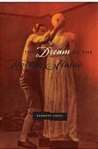 The Dream of the Moving Statue (Paperback)