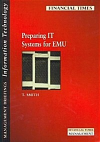 Preparing It Systems for Economic and Monetary Union (Emu (Paperback, Illustrated)