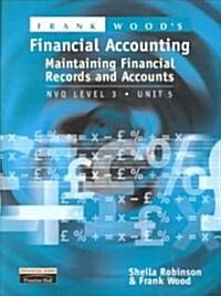 Frank Woods Maintaining Financial Records and Accounts : NVQ Level 3 (Paperback)