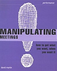 Manipulating Meetings (Paperback, 3 ed)
