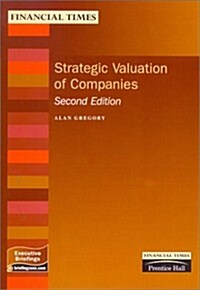 Strategic Valuation of Companies : A Practical Guide (Paperback)