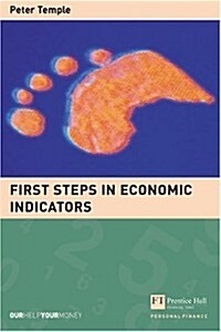 First Steps In Economic Indicators (Paperback)