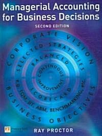 Managerial Accounting for Business Decisions (Paperback, 2 Rev ed)
